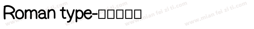 Roman type字体转换
